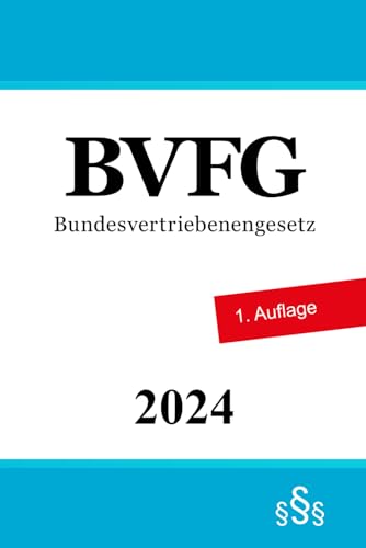Bundesvertriebenengesetz - BVFG