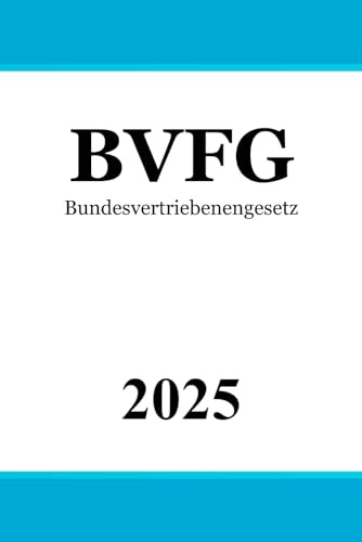 Bundesvertriebenengesetz - BVFG