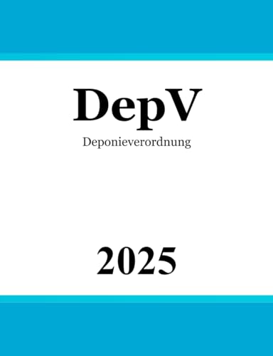 Deponieverordnung - DepV von Independently published