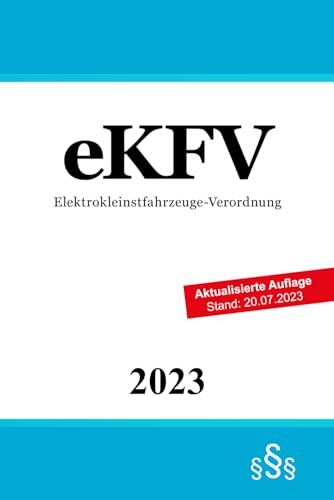 Elektrokleinstfahrzeuge-Verordnung - eKFV