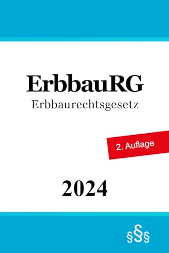Erbbaurechtsgesetz - ErbbauRG