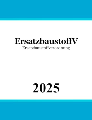 Ersatzbaustoffverordnung - ErsatzbaustoffV