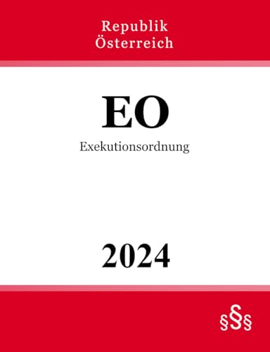 Exekutionsordnung - EO von Independently published