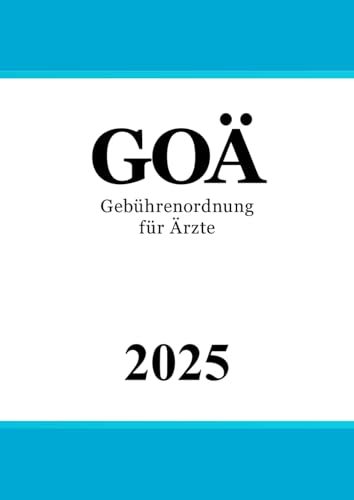 Gebührenordnung für Ärzte - GOÄ