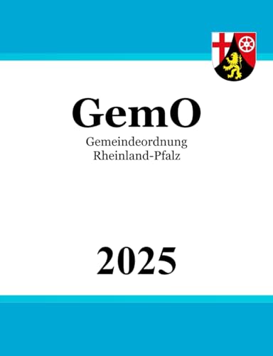 Gemeindeordnung Rheinland-Pfalz - GemO von Independently published