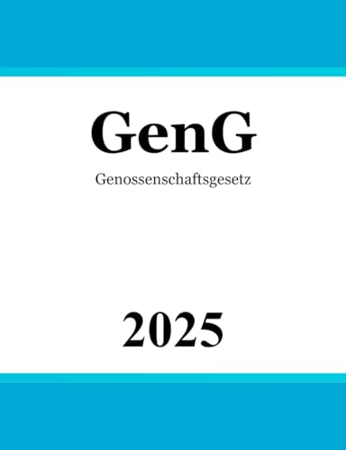 Genossenschaftsgesetz: GenG von Independently published