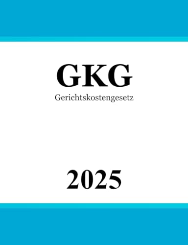 Gerichtskostengesetz: GKG