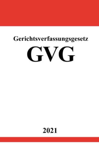 Gerichtsverfassungsgesetz (GVG): DE von Neopubli GmbH