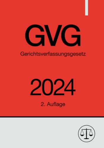 Gerichtsverfassungsgesetz - GVG 2024: DE von epubli