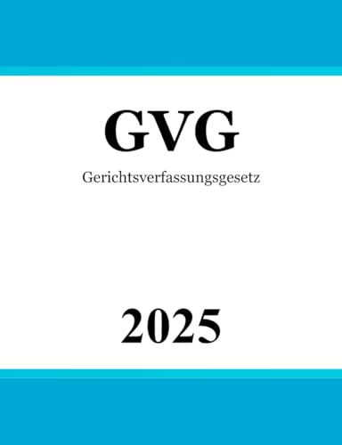 Gerichtsverfassungsgesetz: GVG