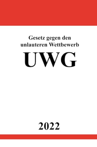 Gesetz gegen den unlauteren Wettbewerb UWG 2022