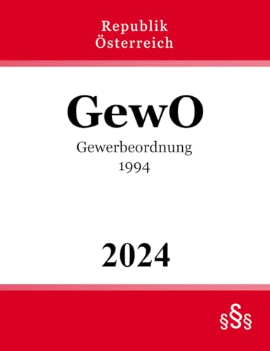 Gewerbeordnung 1994 - GewO von Independently published