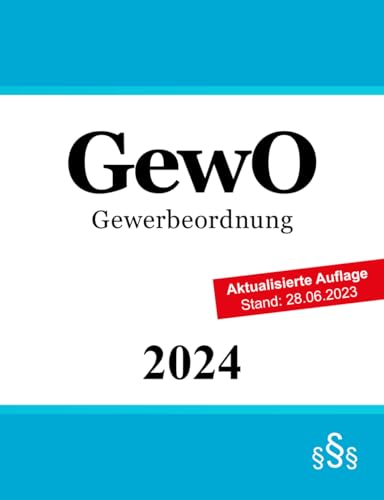Gewerbeordnung - GewO Gewerbeordnung - GewO