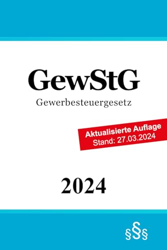 Gewerbesteuergesetz GewStG von Independently published