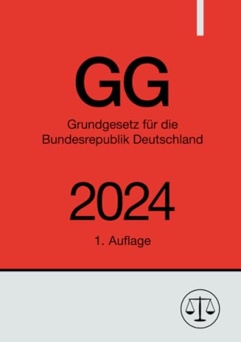 Grundgesetz für die Bundesrepublik Deutschland - GG 2024 von epubli