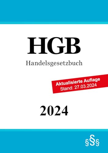 Handelsgesetzbuch - HGB Handelsgesetzbuch - HGB