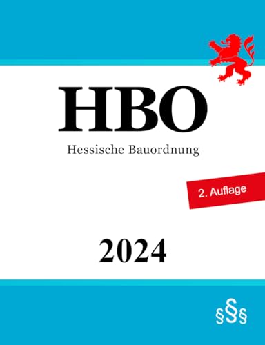 Hessische Bauordnung - HBO Hessische Bauordnung - HBO