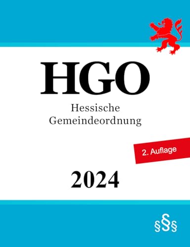 Hessische Gemeindeordnung - HGO Hessische Gemeindeordnung - HGO