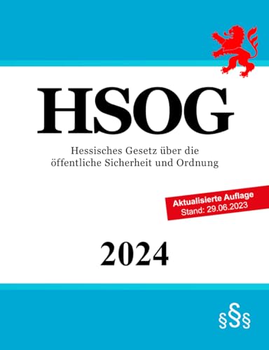 Hessisches Gesetz über die öffentliche Sicherheit und Ordnung - HSOG
