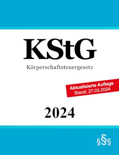 KStG: Körperschaftsteuergesetz