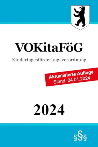 Kindertagesförderungsverordnung - VOKitaFöG von Independently published
