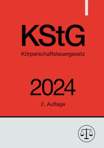 Körperschaftsteuergesetz - KStG 2024: DE von epubli