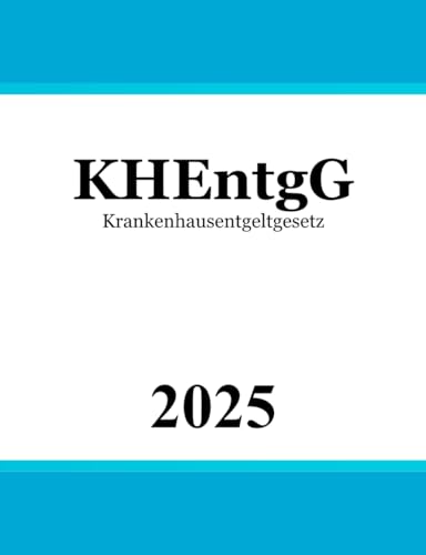 Krankenhausentgeltgesetz - KHEntgG