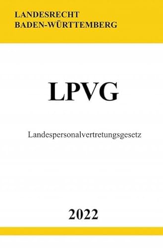 Landespersonalvertretungsgesetz LPVG 2022 (Baden-Württemberg)