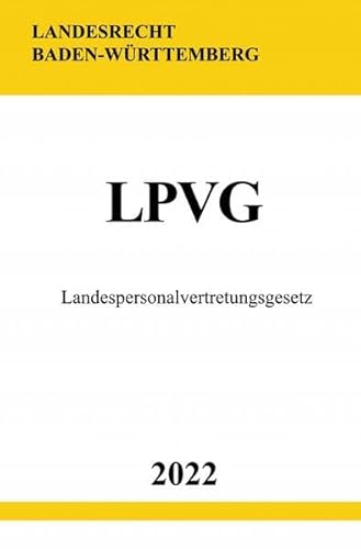 Landespersonalvertretungsgesetz LPVG 2022 (Baden-Württemberg)