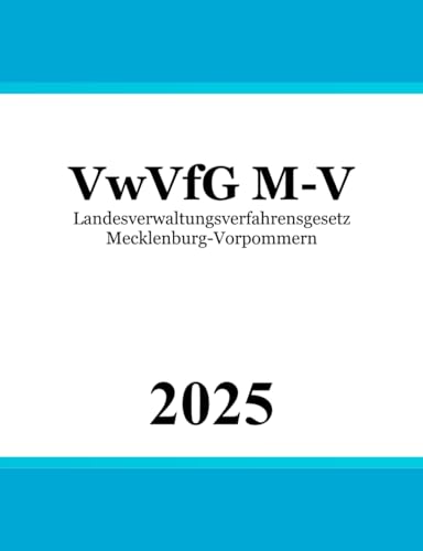 Landesverwaltungsverfahrensgesetz Mecklenburg-Vorpommern - VwVfG M-V