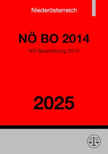 NÖ Bauordnung 2014 (NÖ BO 2014) 2025: DE von epubli