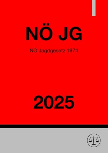 NÖ Jagdgesetz 1974 (NÖ JG) 2025: DE von epubli