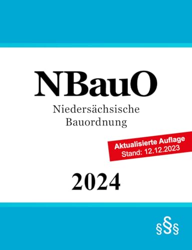 Niedersächsische Bauordnung - NBauO von Independently published