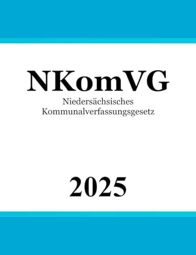 Niedersächsisches Kommunalverfassungsgesetz - NKomVG