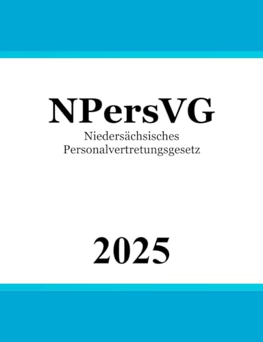 Niedersächsisches Personalvertretungsgesetz - NPersVG