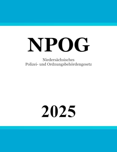 Niedersächsisches Polizei- und Ordnungsbehördengesetz - NPOG