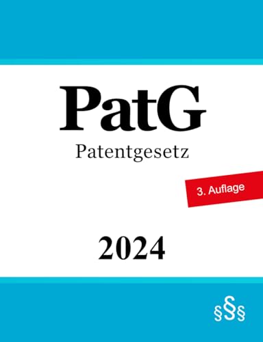 Patentgesetz von Independently published