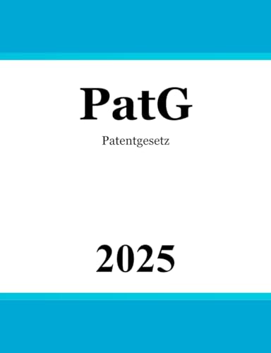 Patentgesetz von Independently published