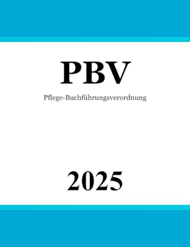 Pflege-Buchführungsverordnung - PBV