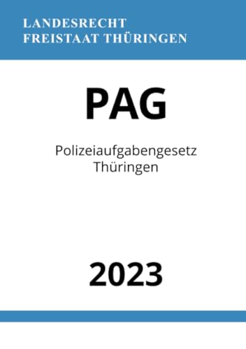 Polizeiaufgabengesetz Thüringen - PAG 2023: DE