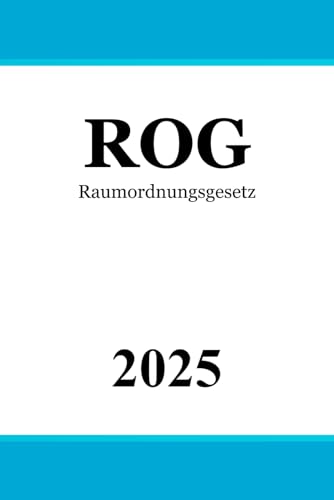 Raumordnungsgesetz: ROG