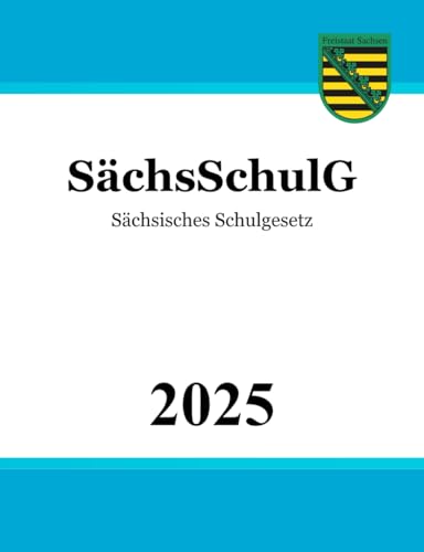 Sächsisches Schulgesetz - SächsSchulG