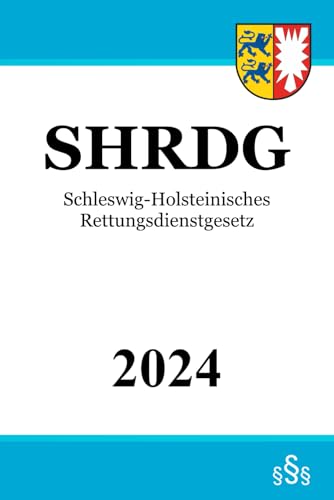 Schleswig-Holsteinisches Rettungsdienstgesetz - SHRDG