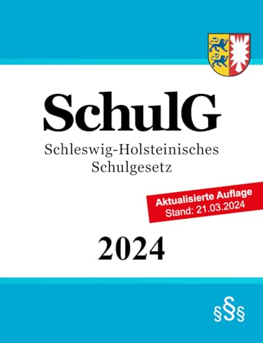 Schleswig-Holsteinisches Schulgesetz - SchulG Schleswig-Holsteinisches Schulgesetz - SchulG
