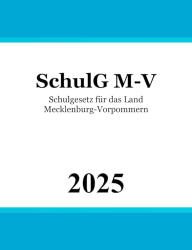 Schulgesetz Mecklenburg-Vorpommern - SchulG M-V