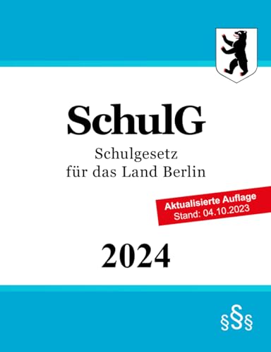 Schulgesetz für das Land Berlin - SchulG