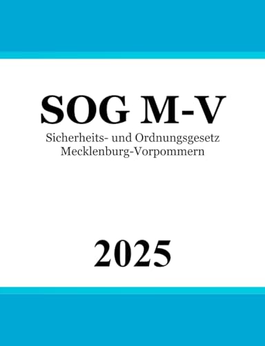 Sicherheits- und Ordnungsgesetz Mecklenburg-Vorpommern - SOG M-V