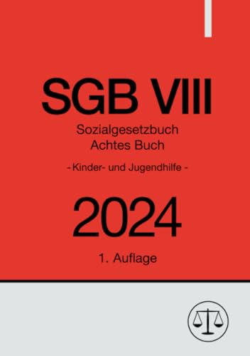 Sozialgesetzbuch - Achtes Buch - SGB VIII 2024- Kinder- und Jugendhilfe