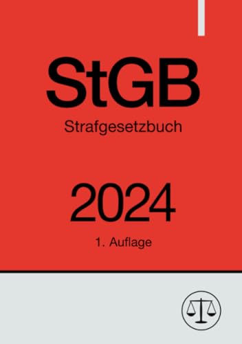 Strafgesetzbuch - StGB 2024: DE von epubli