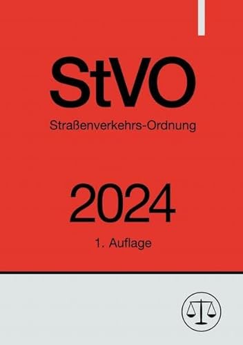 Straßenverkehrs-Ordnung - StVO 2024: DE Straßenverkehrs-Ordnung - StVO 2024: DE
